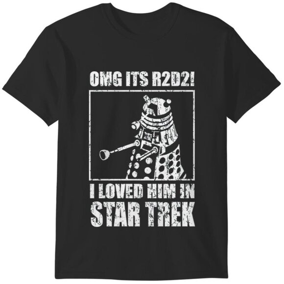 OMG Its R2-D2 Funny Dalek Geek Sci-Fi Crossover Shirt 17 - Picture 1 of 5